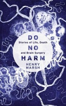 henry-marsh-do-no-harm