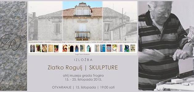 Izložba skulptura Zlatka Rogulja