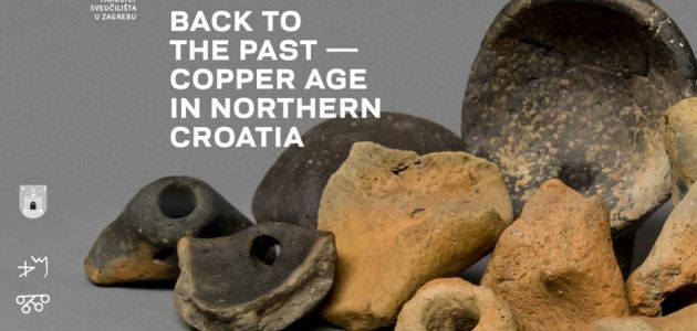 Izložba “Povratak u prošlost – bakreno doba u sjevernoj Hrvatskoj”