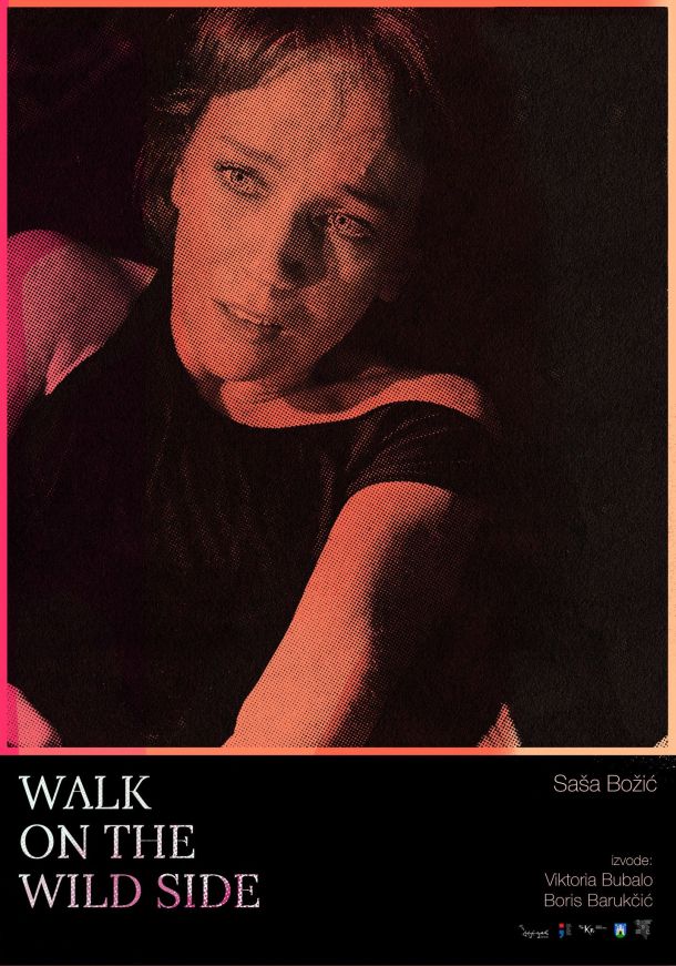 Walk on the wild side predstava 2022